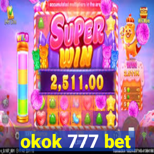 okok 777 bet